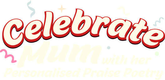 Celebrate your Mum with an AI-Powered Praised Poetry